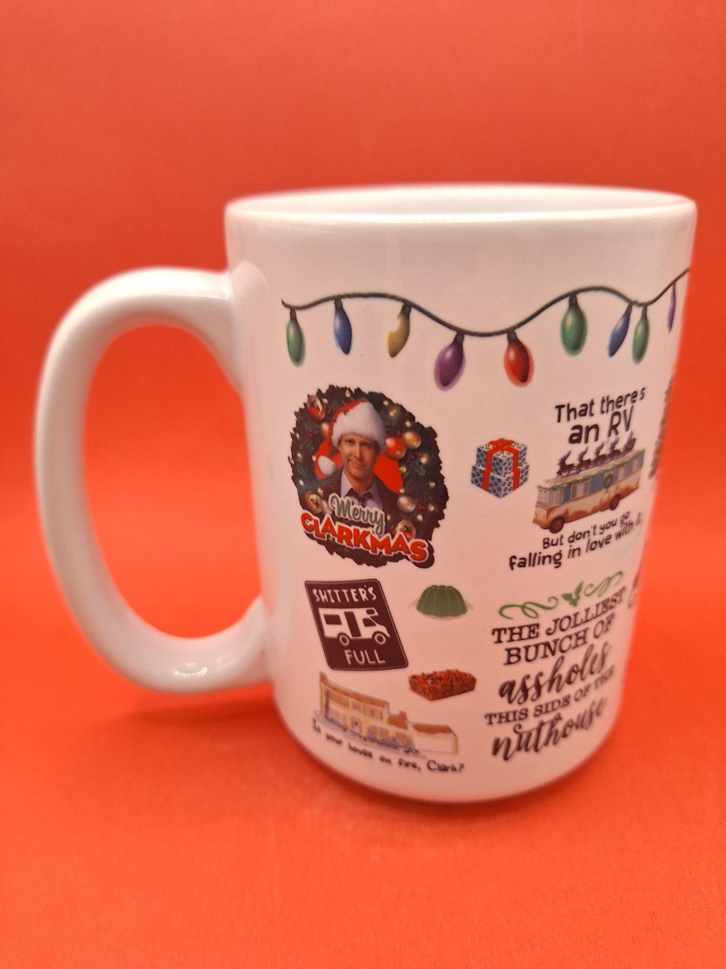 15oz Griswold Coffee Mug Christmas Vacation 100% Dishwasher and Microwave Safe Sublimation Ink